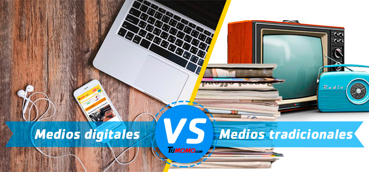 Medios digitales vs medios tradicionales